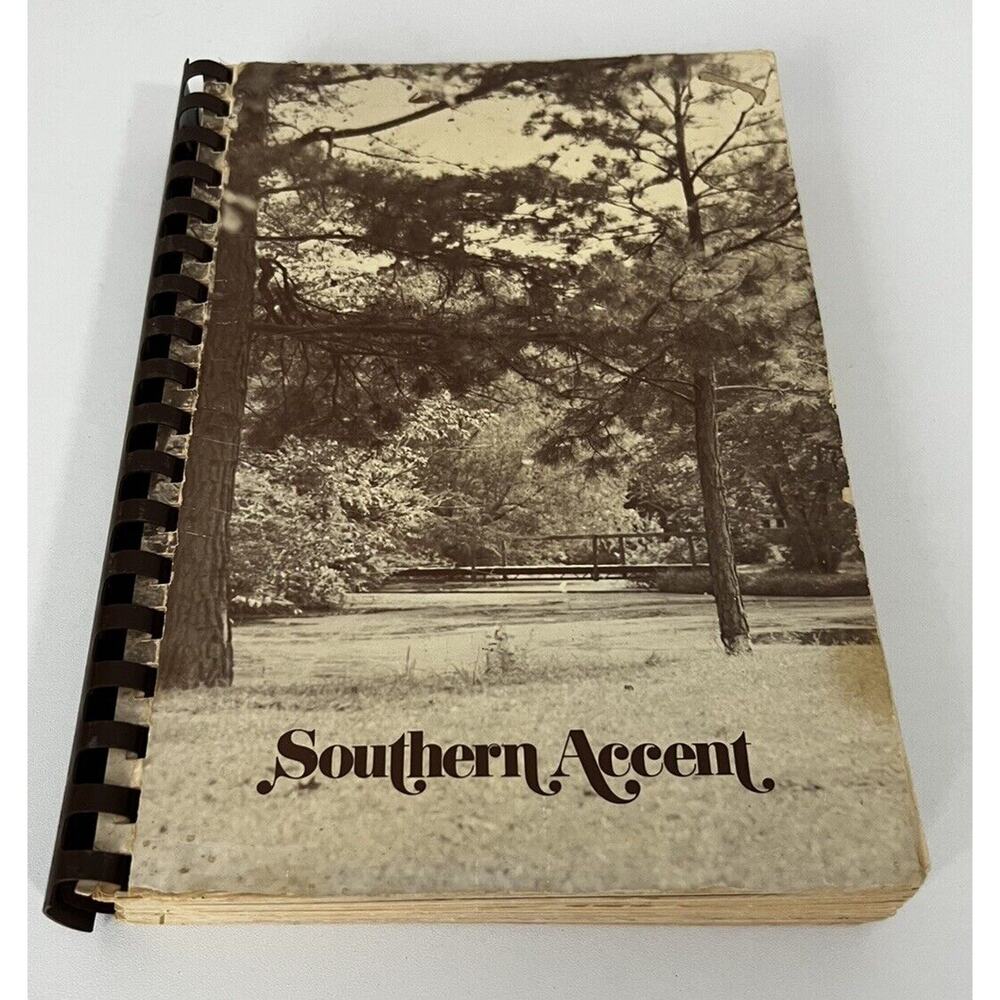 SOUTHERN ACCENT JUNIOR LEAGUE OF PINE BLUFF ARKANSAS COOKBOOK 1977 2nd Edition